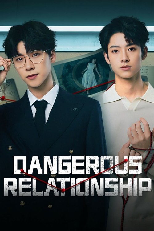 Dangerous Relationship poster