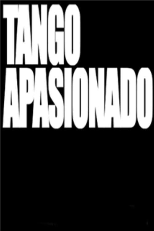 Movie poster for Tango apasionado (2006)