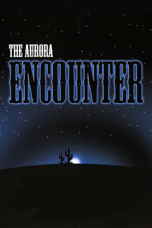 Movie poster for The Aurora Encounter (1986)