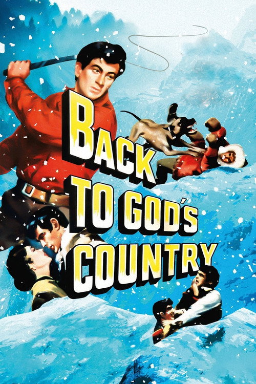 Movie poster for Back to God's Country (1953)