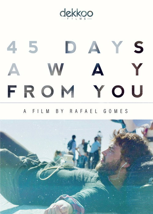 Movie poster for 45 Days Away from You (2018)