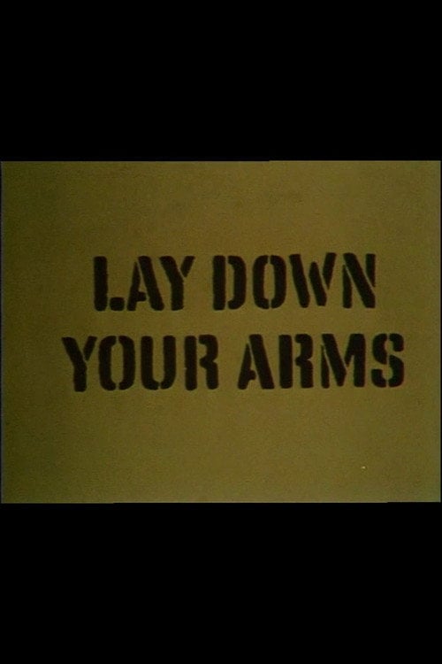 Movie poster for Lay Down Your Arms (1970)