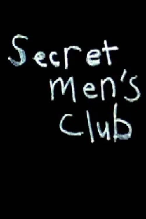 Movie poster for Secret Men's Club: Moment # 133 (2009)