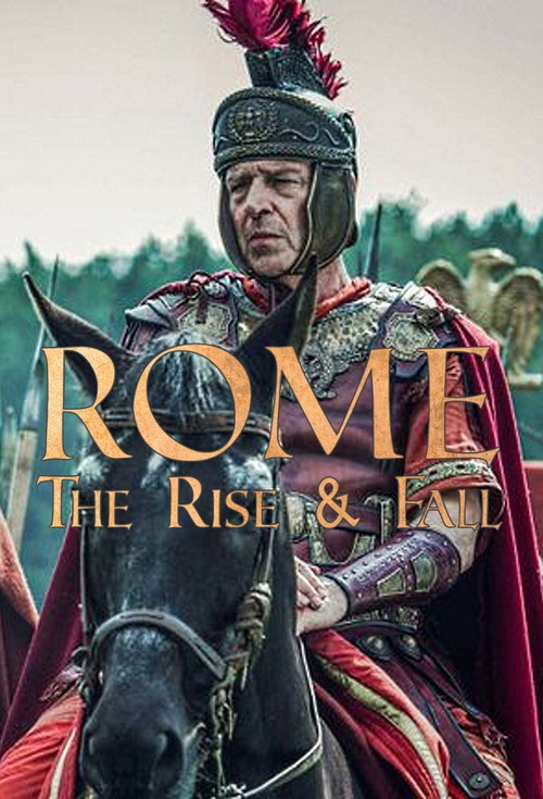 Rome: The Rise and Fall poster