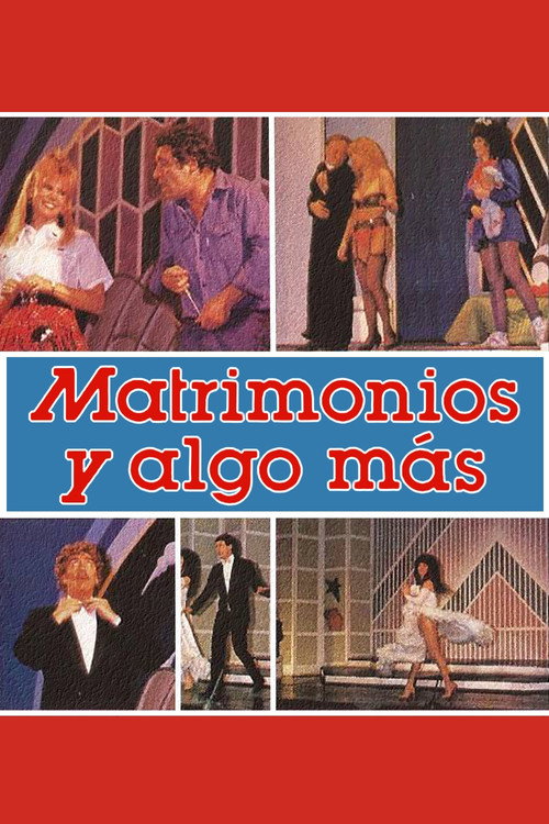 Movie poster for Matrimonios y Algo Más (1988)