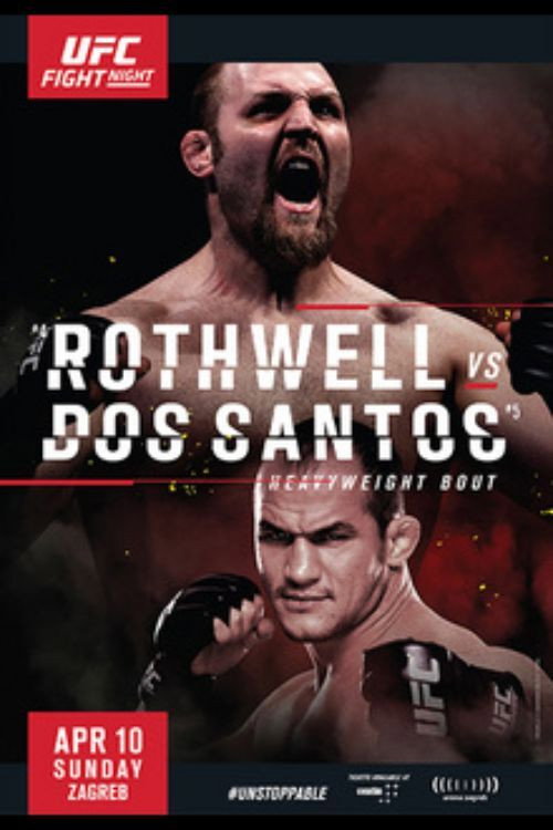 Movie poster for UFC Fight Night 86: Rothwell vs. Dos Santos (2016)
