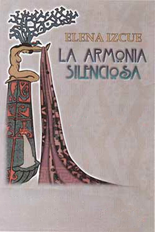 Movie poster for Elena Izcue: La armonía silenciosa (1998)