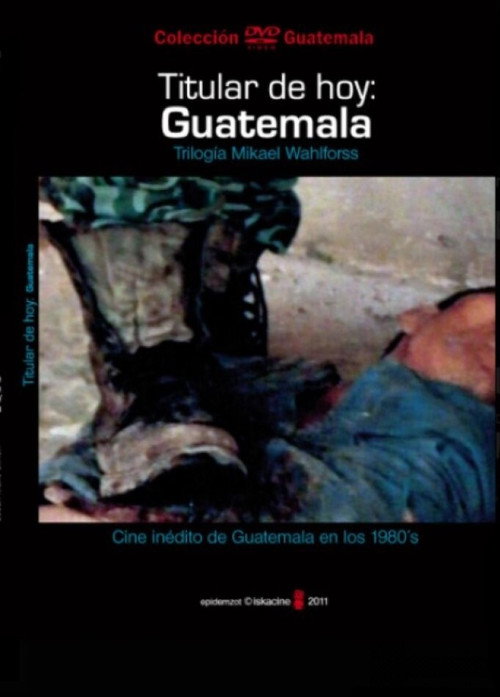Movie poster for Headline Today: Guatemala (1983)