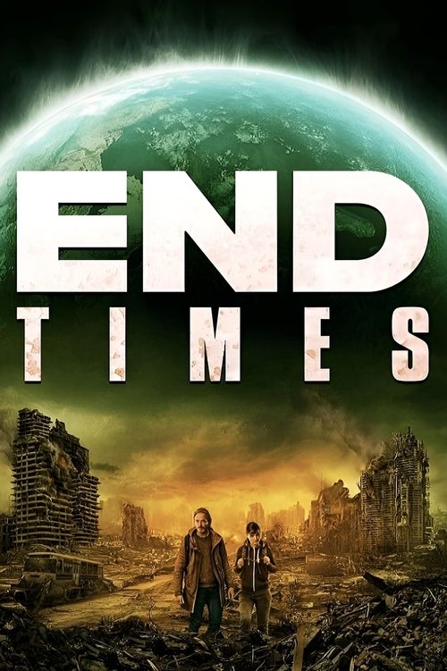 Movie poster for End Times (2023)