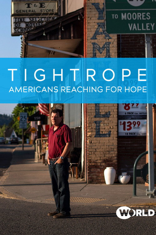 Movie poster for Tightrope: Americans Reaching for Hope (2019)