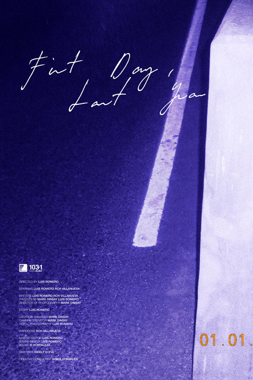 Movie poster for First Day, Last Year