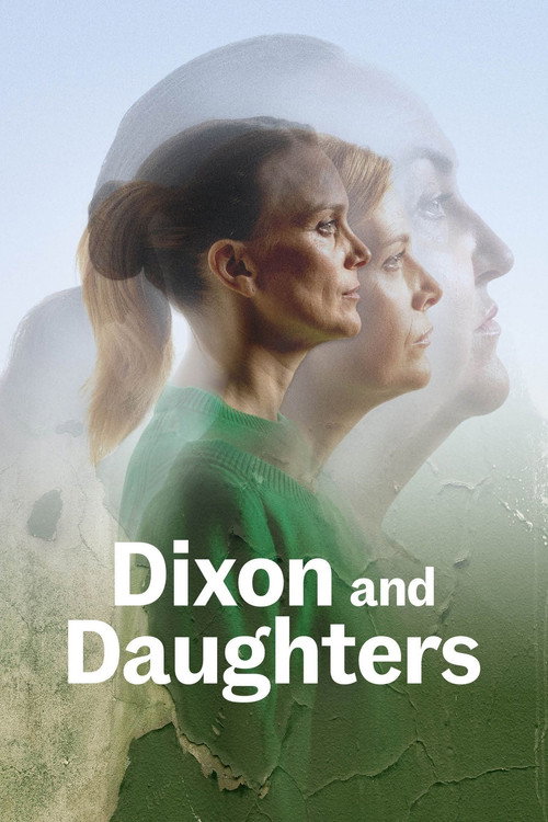 Movie poster for National Theatre Live: Dixon and Daughters (2023)
