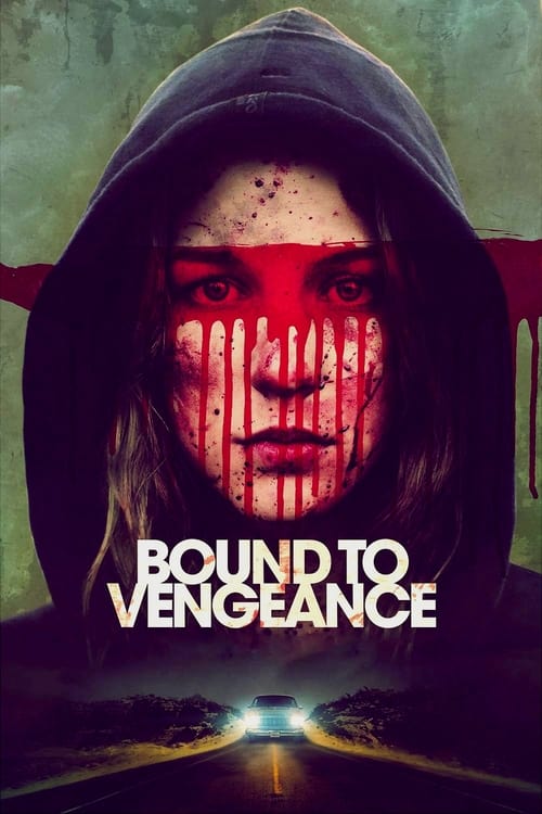 Movie poster for Bound to Vengeance (2015)