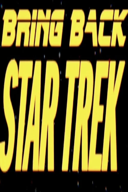 Movie poster for Bring Back... Star Trek (2009)