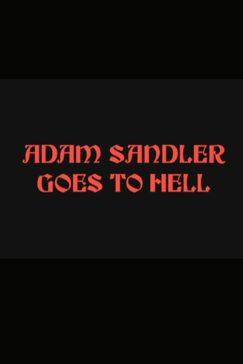 Movie poster for Adam Sandler Goes to Hell (2001)