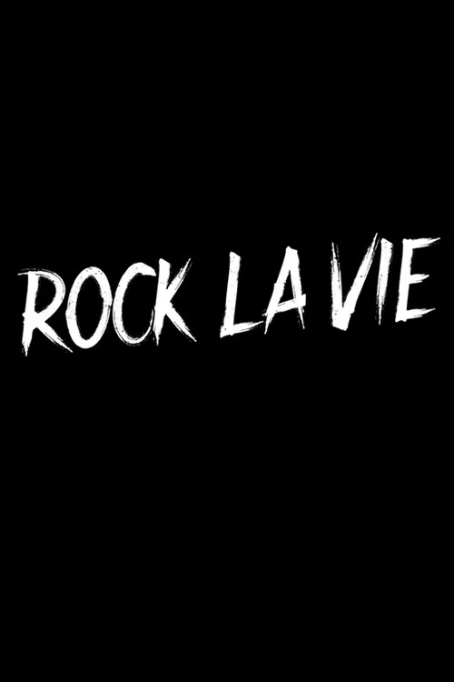 Series poster for Rock la vie (2015)