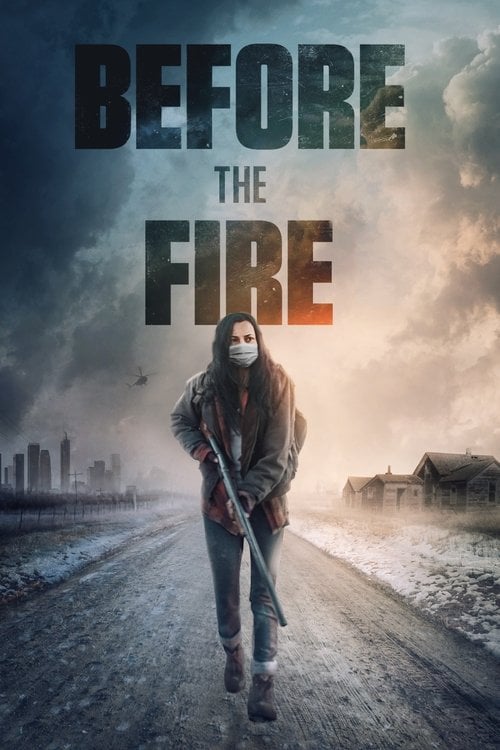 Movie poster for Before the Fire (2020)