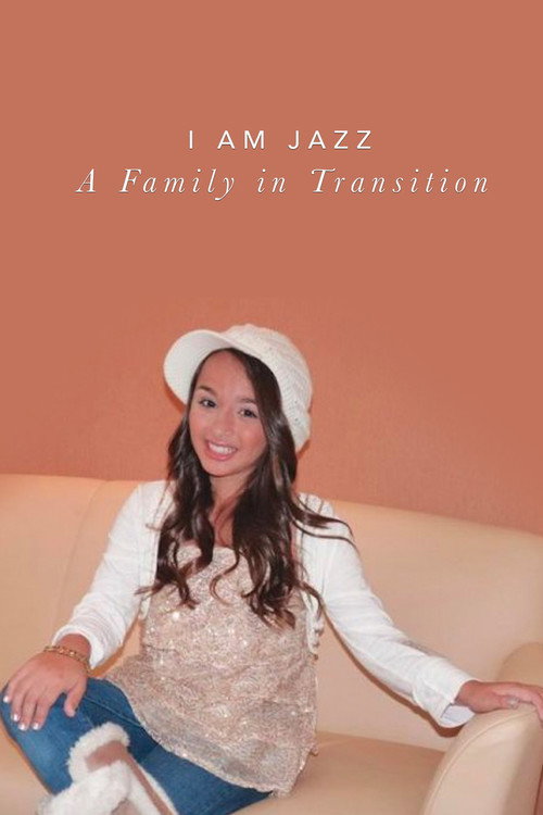 Movie poster for I Am Jazz: A Family in Transition (2011)