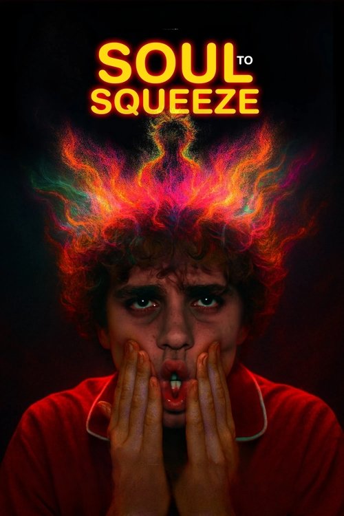 Movie poster for Soul to Squeeze (2025)