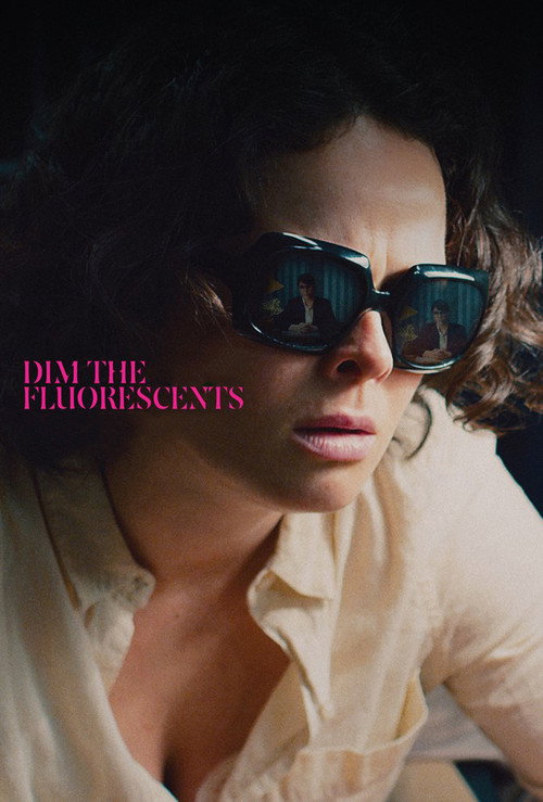 Movie poster for Dim the Fluorescents (2017)