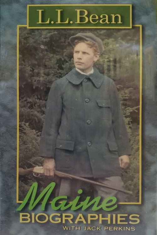Movie poster for Maine Biographies: L.L. Bean (2002)