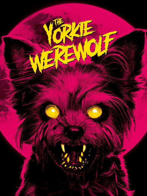 Movie poster for The Yorkie Werewolf (2024)