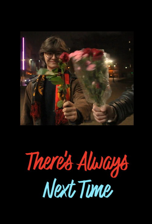Movie poster for There's Always Next Time (2025)