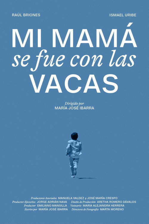 Movie poster for Mi mamá se fue con las vacas (2021)