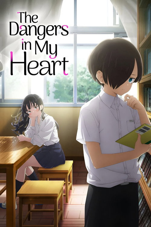 Series poster for The Dangers in My Heart (2023)