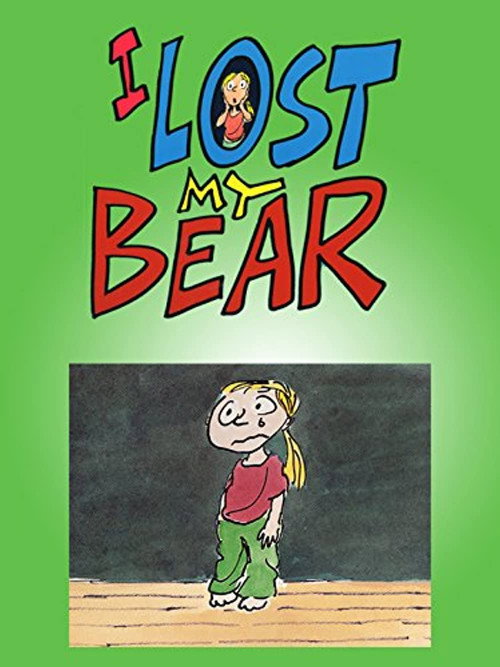 Movie poster for I Lost My Bear (2005)