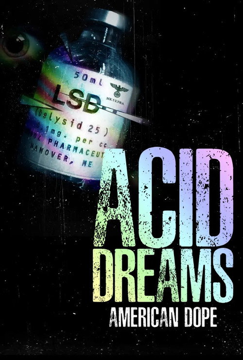Movie poster for American Dope: Acid Dreams (2018)
