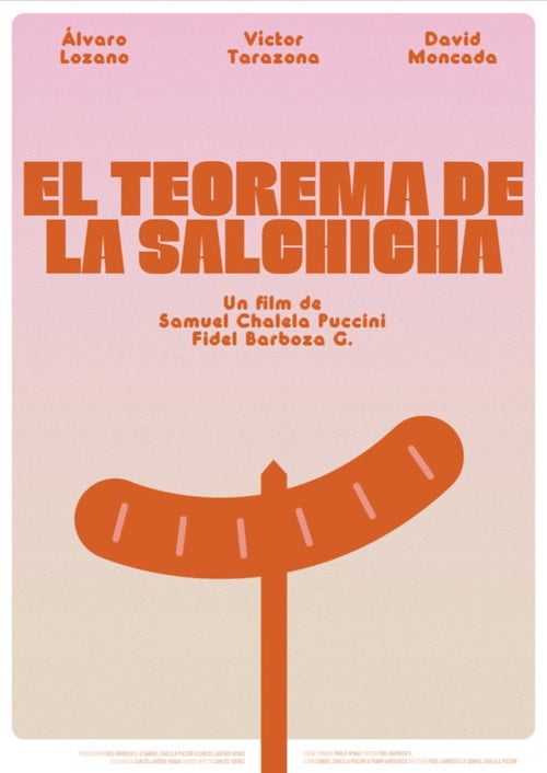 Movie poster for El teorema de la salchicha