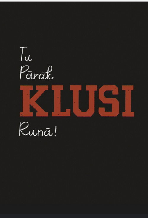 Movie poster for Tu pārāk klusi runā (2021)