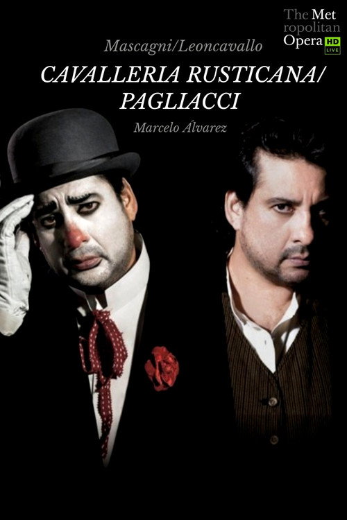 Movie poster for The Metropolitan Opera: Cavalleria Rusticana & Pagliacci (2015)