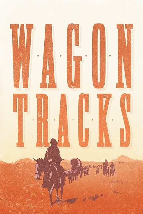Movie poster for Wagon Tracks (1919)