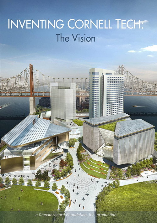 Movie poster for Inventing Cornell Tech: The Vision (2015)