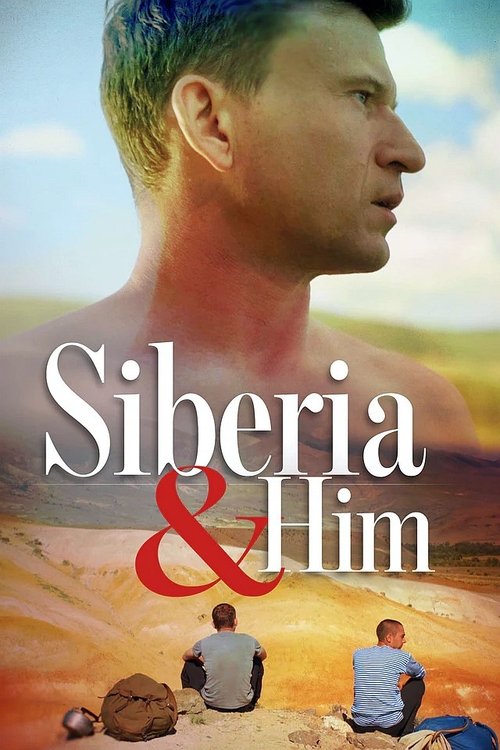 Movie poster for Siberia and Him (2019)