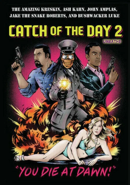 Movie poster for Catch of the Day 2: You Die at Dawn! (2020)