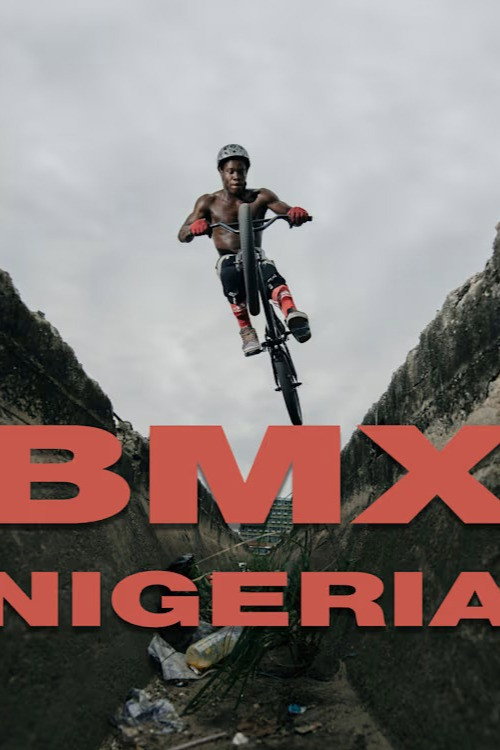 Movie poster for BMX Nigeria (part 1) (2018)