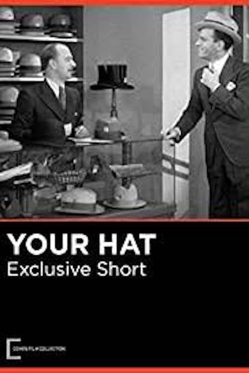 Movie poster for Your Hat (1932)