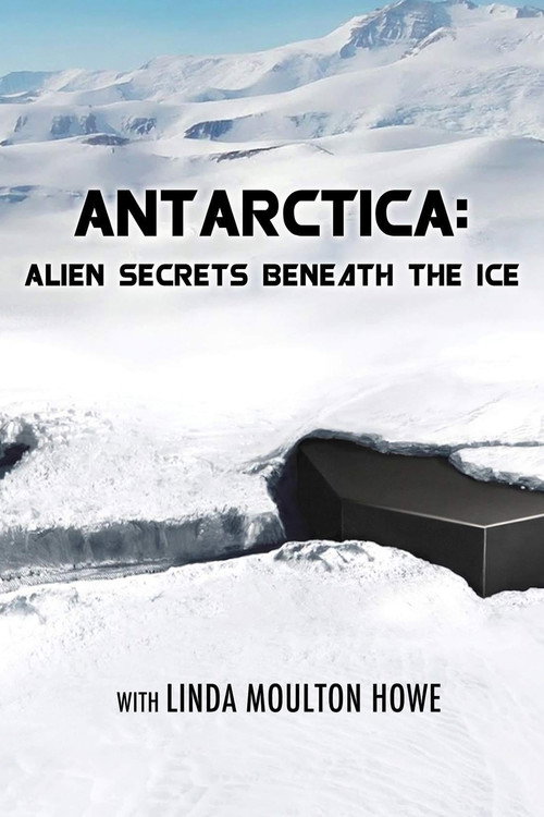 Movie poster for Antarctica: Alien Secrets Beneath the Ice (2019)
