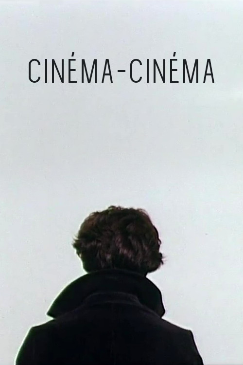Movie poster for Cinéma-Cinéma (1969)