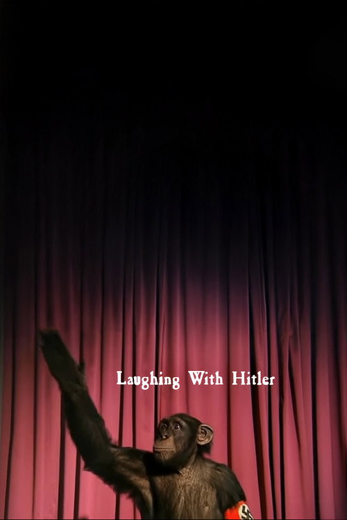 Movie poster for Laughing With Hitler (2006)