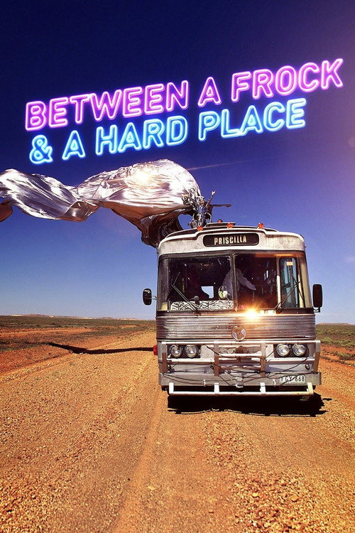 Movie poster for Between a Frock and a Hard Place (2015)