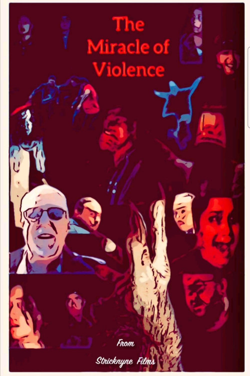 Movie poster for The Miracle of Violence