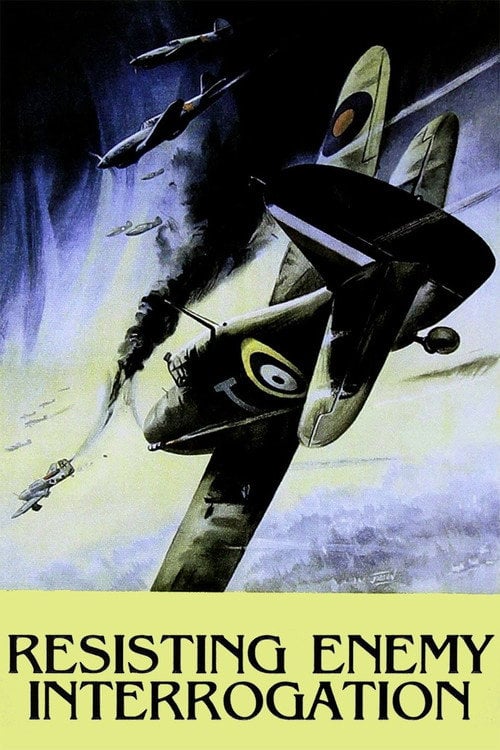 Movie poster for Resisting Enemy Interrogation (1944)