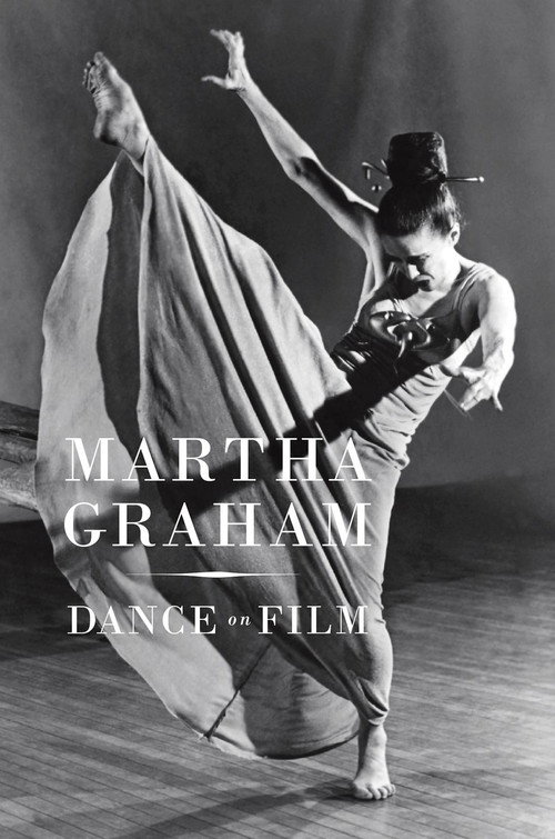Movie poster for Martha Graham: Dance on Film (2007)