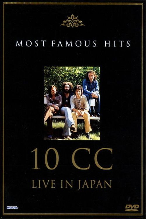 Movie poster for 10cc: Live in Japan - Most Famous Hits (2003)