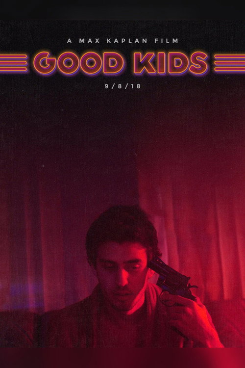 Movie poster for Good Kids (2018)