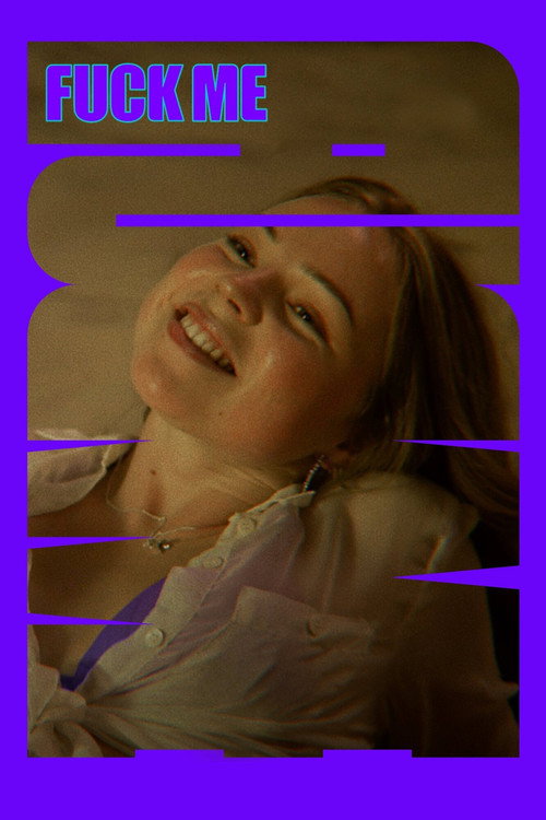Movie poster for Fuck Me (2024)